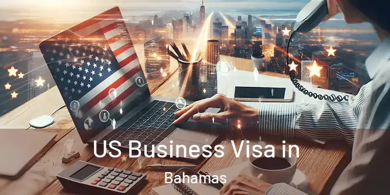  US Business Visa in Bahamas
